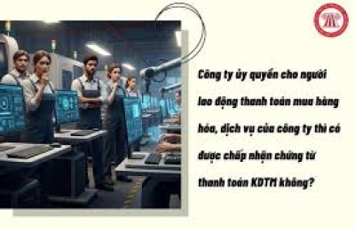 Có giới hạn số tiền công ty ủy quyền thanh toán cho người lao động không?