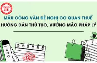 Mẫu công văn gửi cơ quan thuế giải đáp vướng mắc, hướng dẫn thủ tục năm 2025