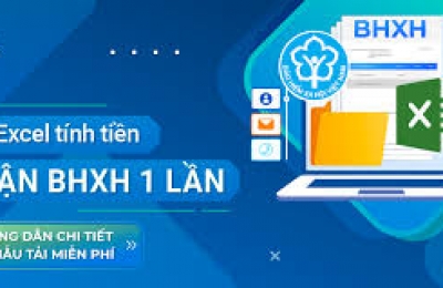 File Excel tính tiền bảo hiểm xã hội một lần năm 2025 theo hệ số trượt giá mới nhất