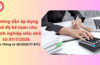 Hướng dẫn chế độ kế toán cho doanh nghiệp siêu nhỏ từ 01/07/2026