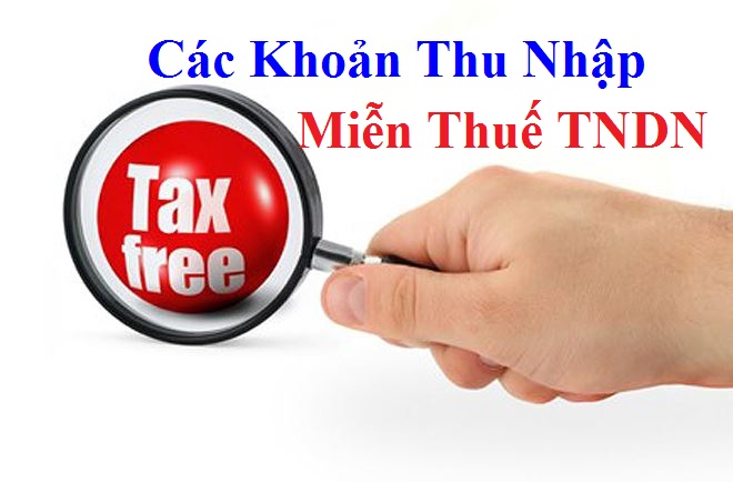 Thu Nhập Chịu Thuế Khác Là Những Khoản Thu Nhập Nào? Khoản Thu Nhập Nào Được Miễn Thuế TNDN?